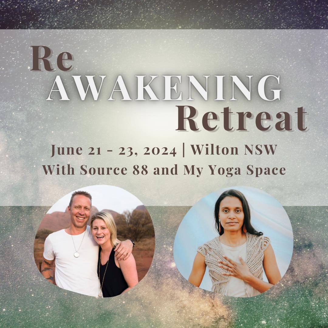 Re-Awakening Retreat ~ June 21st-23rd 2024 ~ in Wilton, NSW