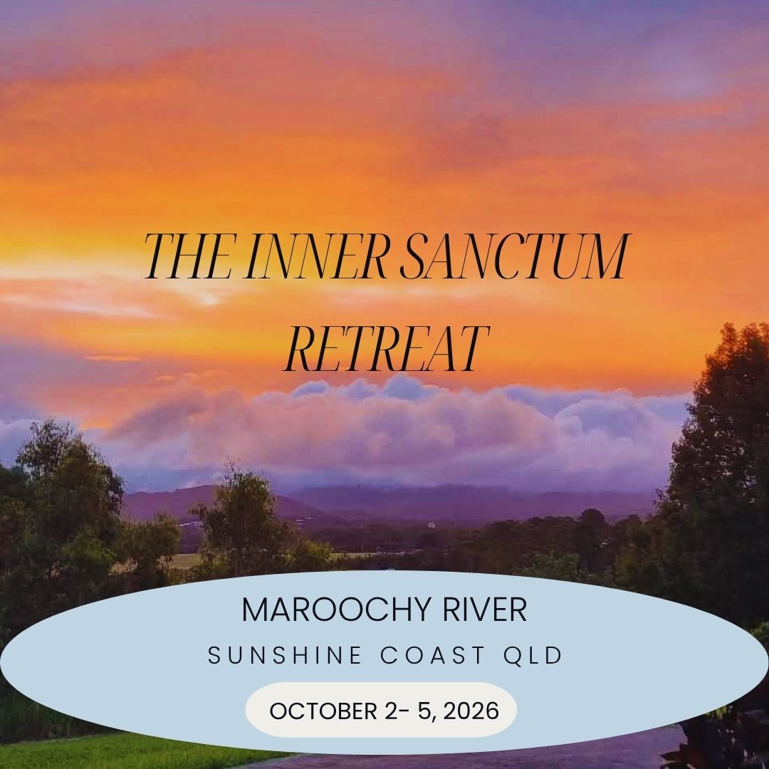 The Inner Sanctum Retreat, in Maroochy River Sunshine Coast - October 2nd-5th