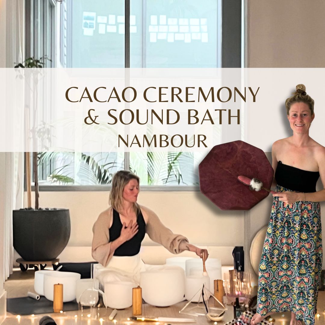 Cacao Ceremony & Sound Bath, in Nambour - September 13th